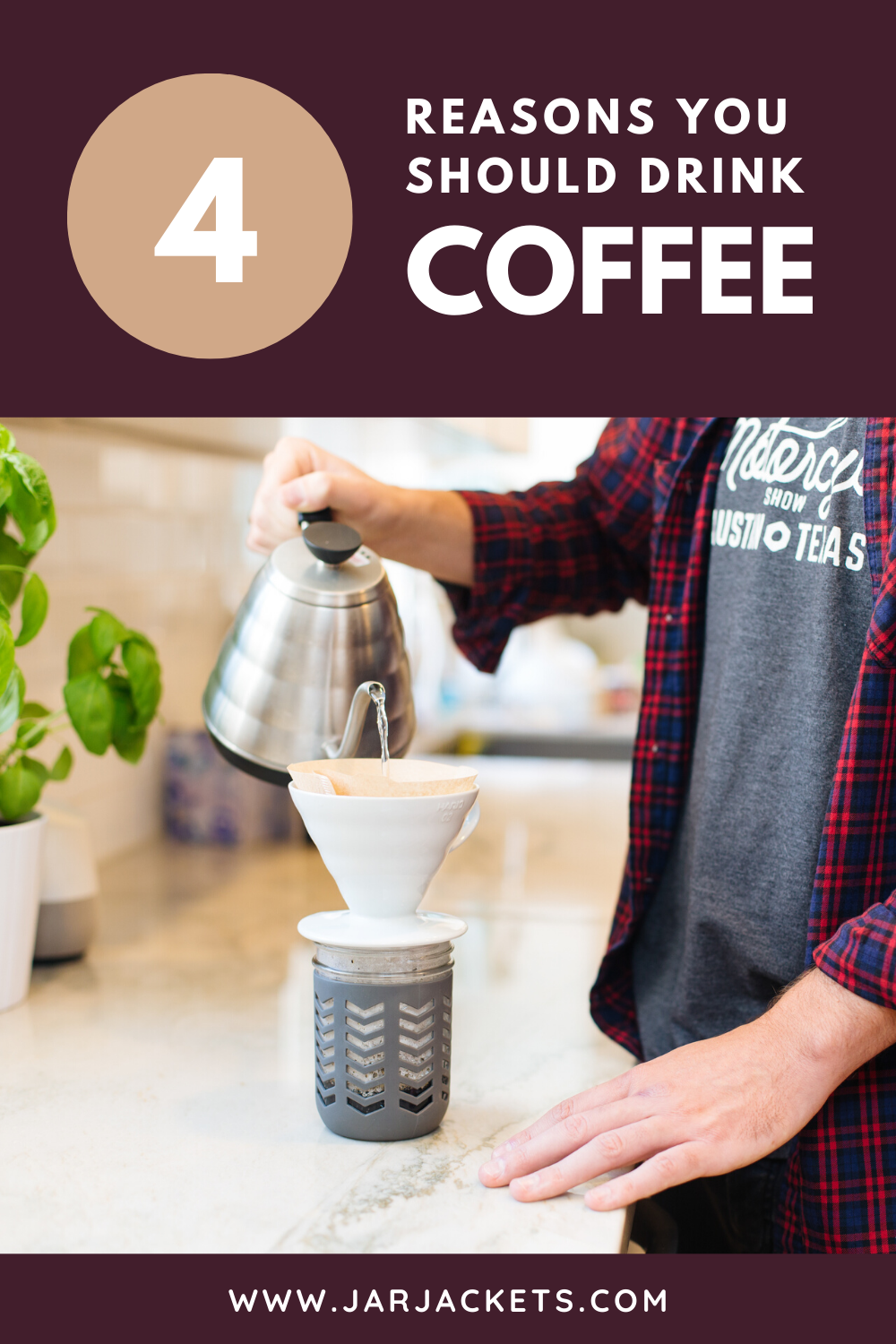 4 Reasons You Should Drink Coffee