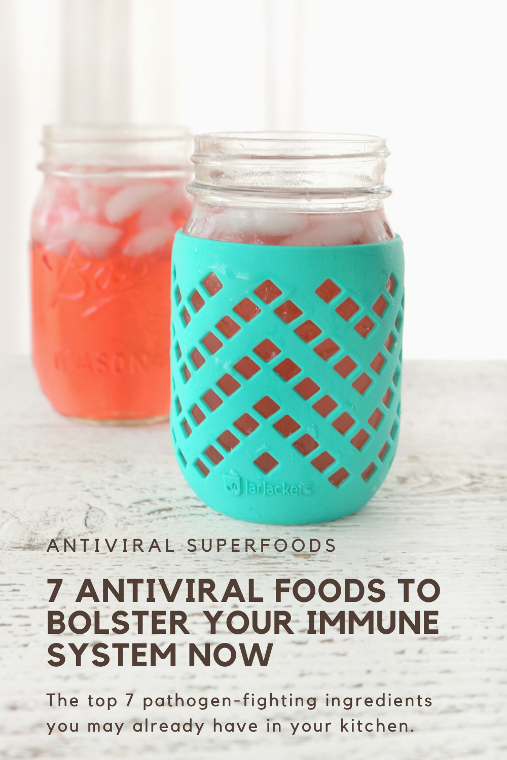 7 Anti-Viral Foods to Bolster Your Immune System Now
